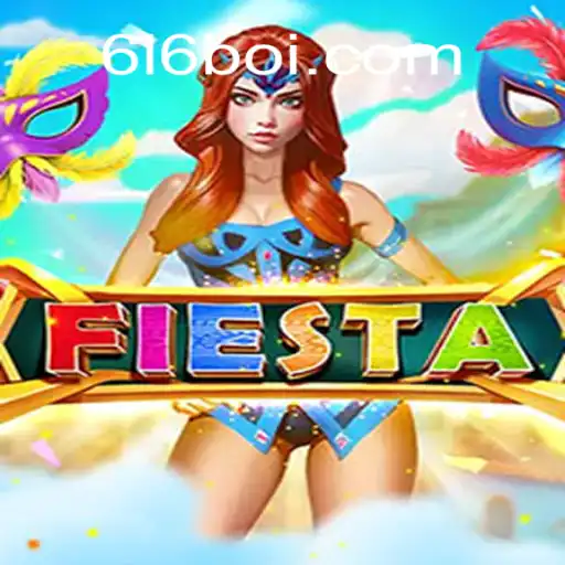 Exploring Fiesta: The Vibrant Casino Game on 616Boi.COM Platform